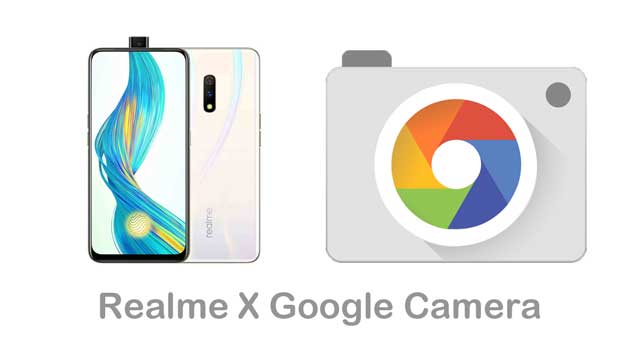 google camera for realme x