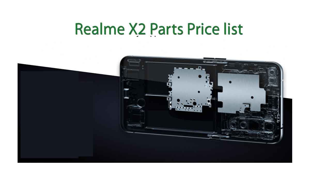 realme x2 original spare parts price list