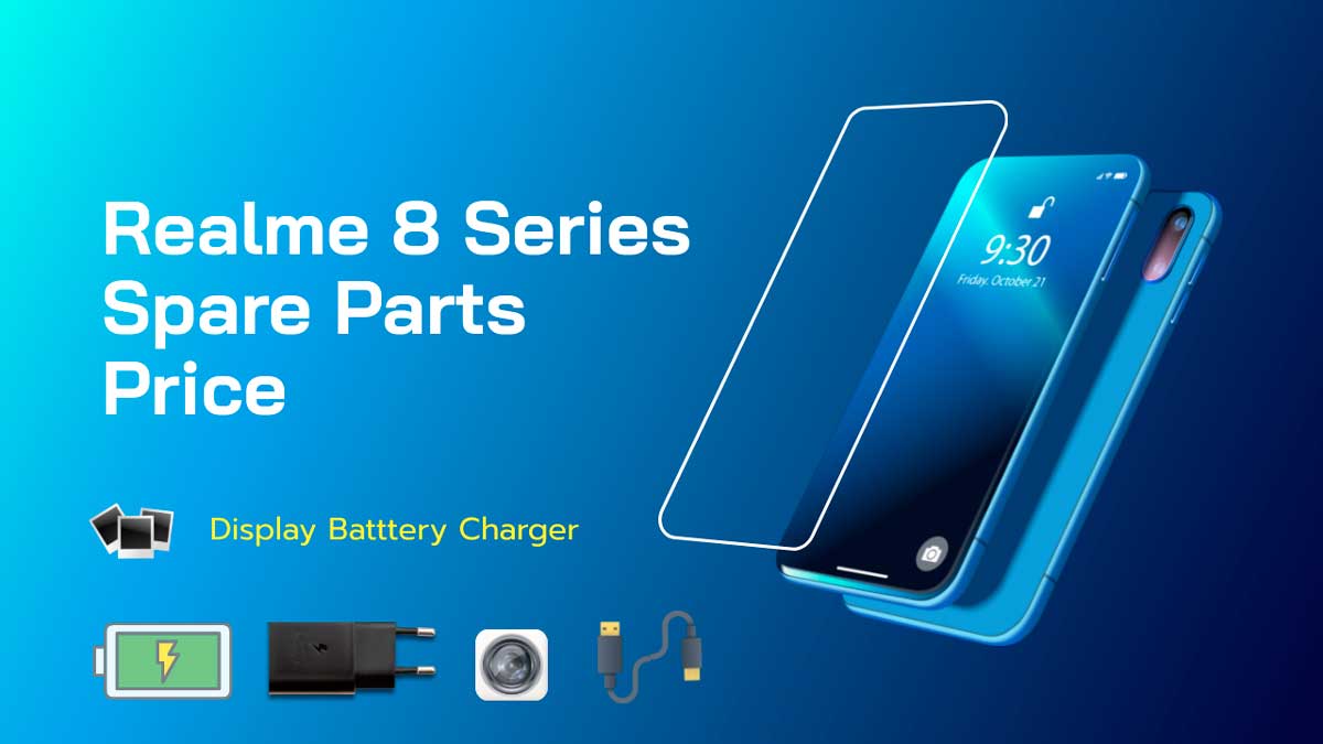 realme 8 series battery display spare parts price