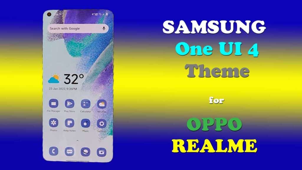Samsung One UI 4 Theme For Realme Oppo