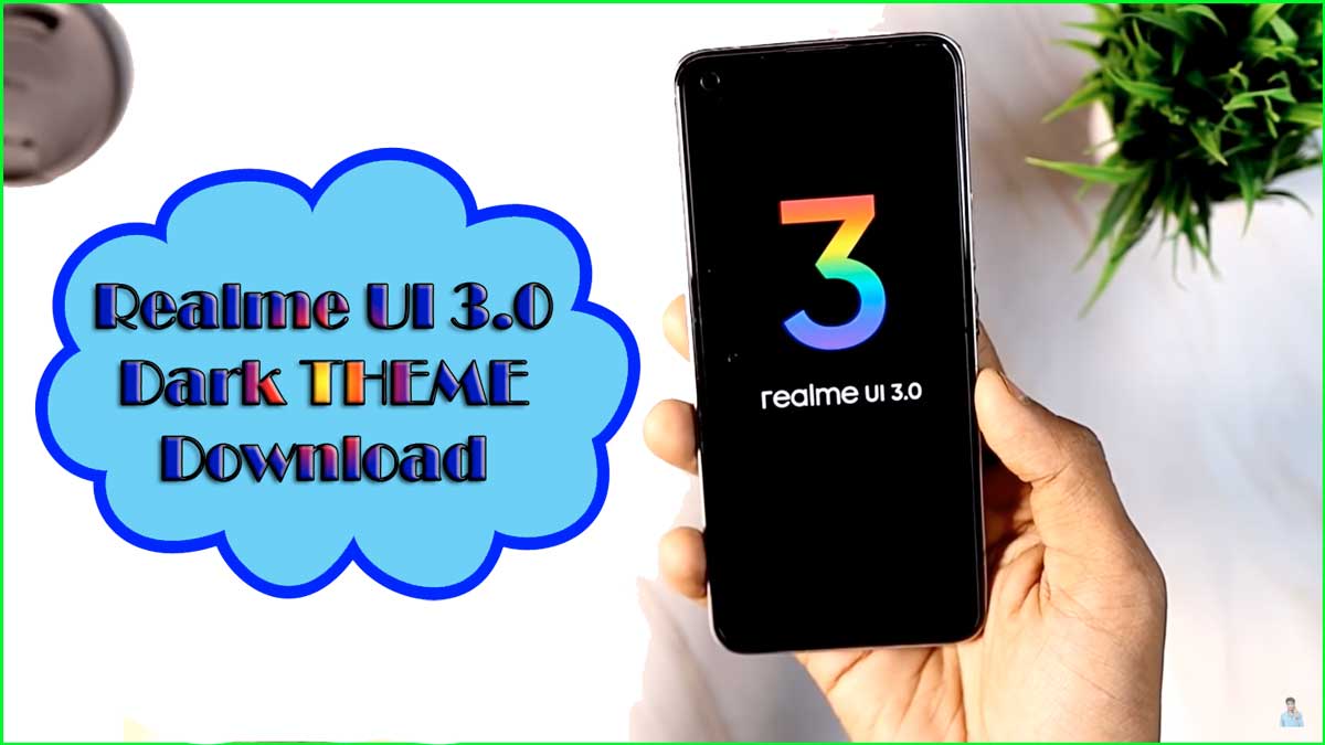 realme ui 3.0 dark theme download for free for realme oppo